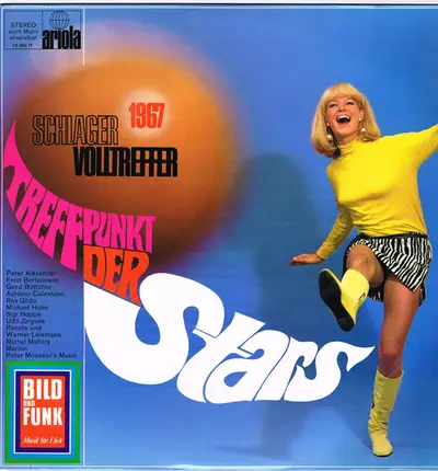 Peter Alexander / Rex Gildo a.o. - Treffpunkt Der Stars - Schlager Volltreffer 1967