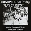 LP - Jules Sims, King Radio, The Caresser, a.o. - Trinidad Loves To Play Carnival - Carnival, Calenda And Calypso From Trinidad 1914-1939 - Mono, Insert