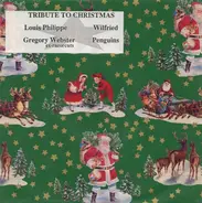 Louis Philippe, Wilfried, Gregory Webster, Penguins - Tribute To Christmas