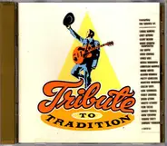 Dixie Chicks / Randy Travis / Patty Loveless - Tribute To Tradition