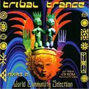 CD - Karma Khan, Ganjaman, Sirrah a.o - Tribal Trance Part 2 - World Community Selection