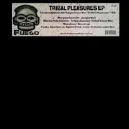 Marcelo Castelli ; Macaluso ; Tribal Journey - Tribal Pleasures EP