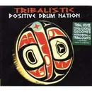 CD - Afrocalypso, Pole Pole, Tribalistik - Tribalistic Positive Drum Nation - Digipak