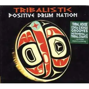 Afrocalypso, Pole Pole, Tribalistik - Tribalistic Positive Drum Nation