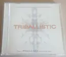 CD - GC, Menace, Celeda - Triballistic - A Journey Thru Sexy Beats