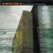 Catalyst, Spinning Wheel, Meitz, Les Gammas, u.a - Tribes Of Da Underground Vol.5 - The Vocals And Instrumentals
