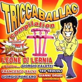 Leone Di Lernia - Triccaballac Compilation
