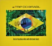 Russ Gabriel - Trip Do Brasil : Best Of Brazilian Vibes With Electronic Beatz