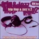 Deadbeats, Tosca, Beanfield, Shantel, u.a - Trip Hop & Jazz-Vol.2