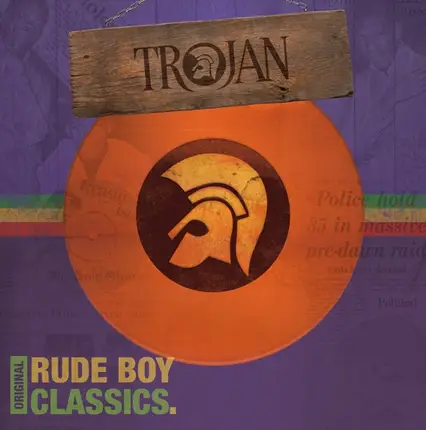 The Rulers, Winston & George, The Rio Grandes - Trojan: Original Rude Boy Classics.