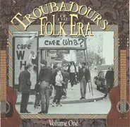 Woody Culture / Joan Baez / Eric Andersen / etc - Troubadours Of The Folk Era - Volume One