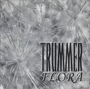 CD - Wormhole, Ultra 7, Dodecaphonic a.o. - Trummerflora