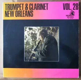 King Oliver - Trumpet & Clarinet New Orleans (Vol.28)