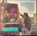 LP - Various - Truck Drivin' Son Of A Gun