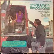 Various - Truck Drivin' Son Of A Gun