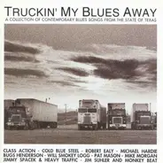 Will 'Smokey' Logg, Pat Mason a.o. - Truckin' My Blues Away