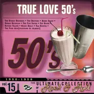 Everly Brothers,The Drifters,Pat Boone... - True Love 50's