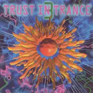 D.J Jorg*, SFX, MFG* - Trust In Trance 3
