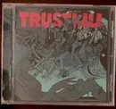CD - Throwdown, Fight Paris, Bullet for my Valentine - Trustkill Takeover