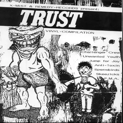 Challenger Crew, Unwanted Youth, Spermbirds - Trust Vinyl-Compilation