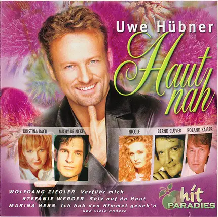 Roland Kaiser, Wolfgang Ziegler, Nicole - Uwe Hübner: Hautnah