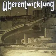 LP - Daniel Erni, Werner Geiger u.a. - Überentwicklung / Unterentwicklung