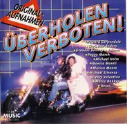Howard Carpendale, Christan Anders, Peggy March - Überholen Verboten!