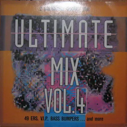 2 Unlimited, Double You, Jam Jam ... - Ultimate Mix Vol. 4