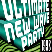 Billy Idol, Blondie, Modern English - Ultimate New Wave Party 1998