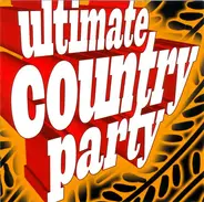 Alan Jackson, Shania Twain, George Strait a.o. - Ultimate Country Party