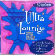 CD - Various - Ultra Lounge - Relax To The Smooth Sounds...
