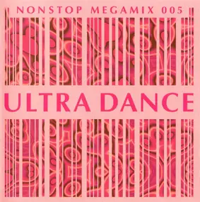 Various Artists - Ultra Dance 005 Non Stop Megamix