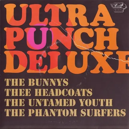 Bunnys, Thee Headcoats a.o. - Ultra Punch Deluxe