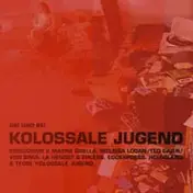 Kissogram - Um Und Bei Kolossale Jugend