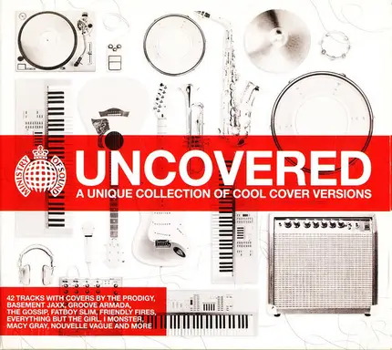The Prodigy, Blur, Daft Punk... - Uncovered: A Unique Collection Of Cool Cover Versions