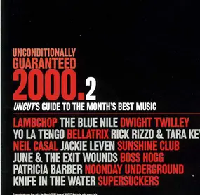 The Supersuckers - Unconditionally Guaranteed 2000.2 (Uncut's Guide To The Month's Best Music)