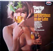 LP - Helen Vita, Will Höhne, Edith Hancke - Unartige Lieder Im Wirtshaus An Der Lahn