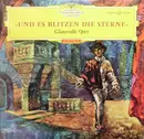 LP - Und Es Blitzen Die Sterne - Und Es Blitzen Die Sterne - Glanzvolle Oper - Tulip Rim