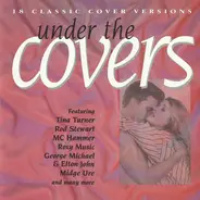 Tina Turner, Rod Steweart, Roxy Music a.o. - Under The Covers (18 Classic Cover Versions)