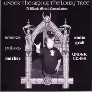 Polaris, Marker, Stalin Grad a.o. - Under The Sign Of The Lousy Tree