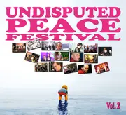 CD - Loop Doctors, Limit X, Original Suntouchers ... - Undisputed Peace Festival Vol. 2 - Digipak