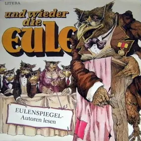 Eulenspiegel - Und Wieder Die Eule - Eulenspiegel-Autoren Lesen