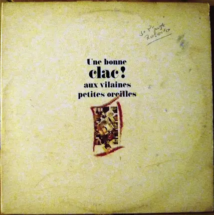 Lio / Sting / Johhny Nash a.o. - Une Bonne Clac! Aux Vilaines Oreilles