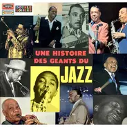 Sidney Bechet, Louis Armstrong, Big Bill Broonzy - Une Histoire Des Géants Du Jazz