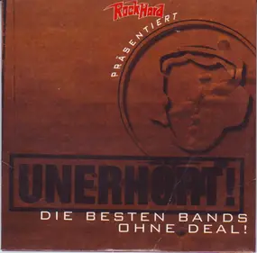 Various Artists - Unerhört! >Die Besten Bands Ohne Deal! / Vol. 1<