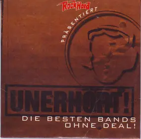 Various Artists - Unerhört! >Die Besten Bands Ohne Deal! / Vol. 1<