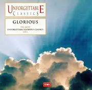 CD - Beethoven / Grieg / Elgar a.o. - Unforgettable Classics - Glorious