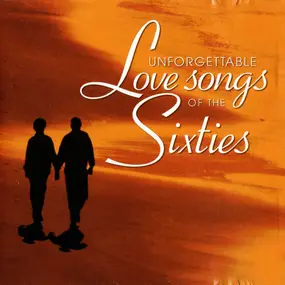 Various Artists - Unforgettable Love Songs Of The Sixties