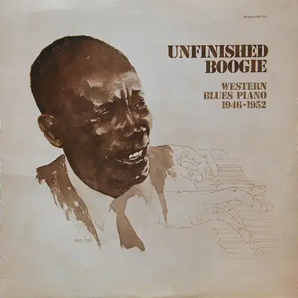 Various - Unfinished Boogie: Western Blues Piano 1946-1952