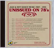 CD - John Hyman's Bayou Stompers a.o. - Unissued On 78s Jazz & Hot Dance Music 1927 - 1931